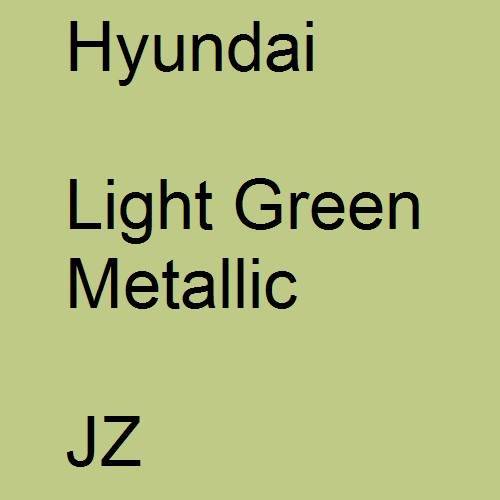 Hyundai, Light Green Metallic, JZ.